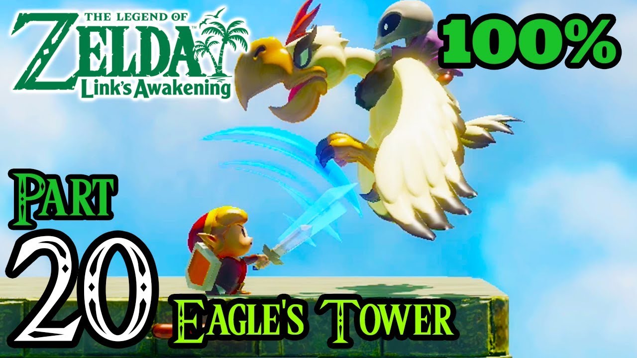 Zelda Link's Awakening Walkthrough 100% Switch - Part 20 - Eagle's Tower | Level 7 | Evil Eagle