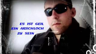 Es ist geil ein Arschloch zu sein