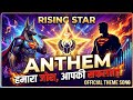 Rising Star: Ye Sirf Gaana Nahi, Ek Movement Hai! ⚡