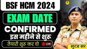 EXAM DATE BSF HCM ASI STENO VACANCY 2024 TRAINING CALENDER HEAD CONSTABLE MINISTERIAL WRITTEN EXAM