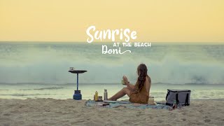 DONI  Sunrise At The Beach (Official Music Video) A Tropical House Music