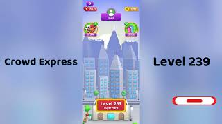 Crowd Express Level 239 Walkthrough 🚦 | Step-by-Step Solution | Go Answer