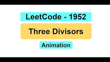 LeetCode | 1952 | Malayalam | Three Divisors | Animation
