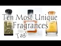10 Most Unique Fragrances Tag 🖤