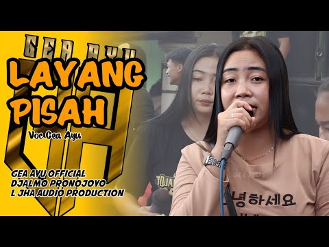 GEA AYU TERBARU LAYANG PISAH COVER DJALMOAN DJALMO PRONOJOYO 2025