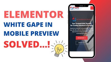 Elementor White Space in Mobile Preview Solved | Watch Now