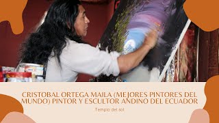 Ortega Maila (mejores pintores del Mundo) pintor andino del Ecuador, pintando con los dedos al oleo