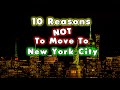 Top 10 reasons NOT to move to New York State.