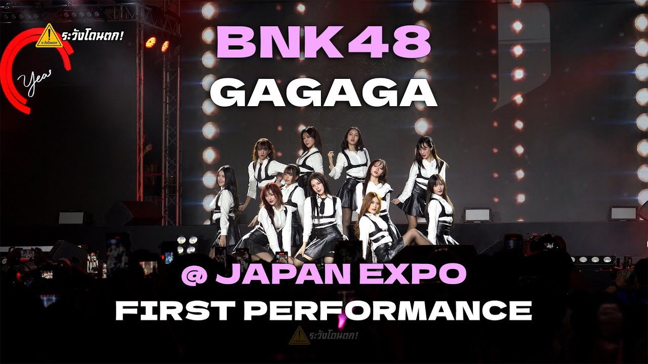 [4K] GAGAGA - BNK48 @ JAPAN EXPO 