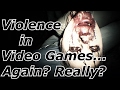 Violence in gamesagain really