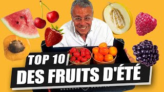 MON TOP 10 DES MEILLEURS FRUITS D'ÉTÉ