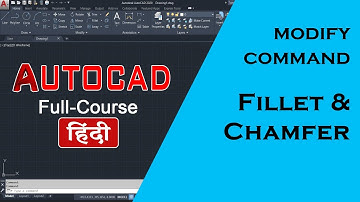 AutoCAD Tutorial - FILLET and CHAMFER | in hindi | autocad 2022 | Autocad 2023