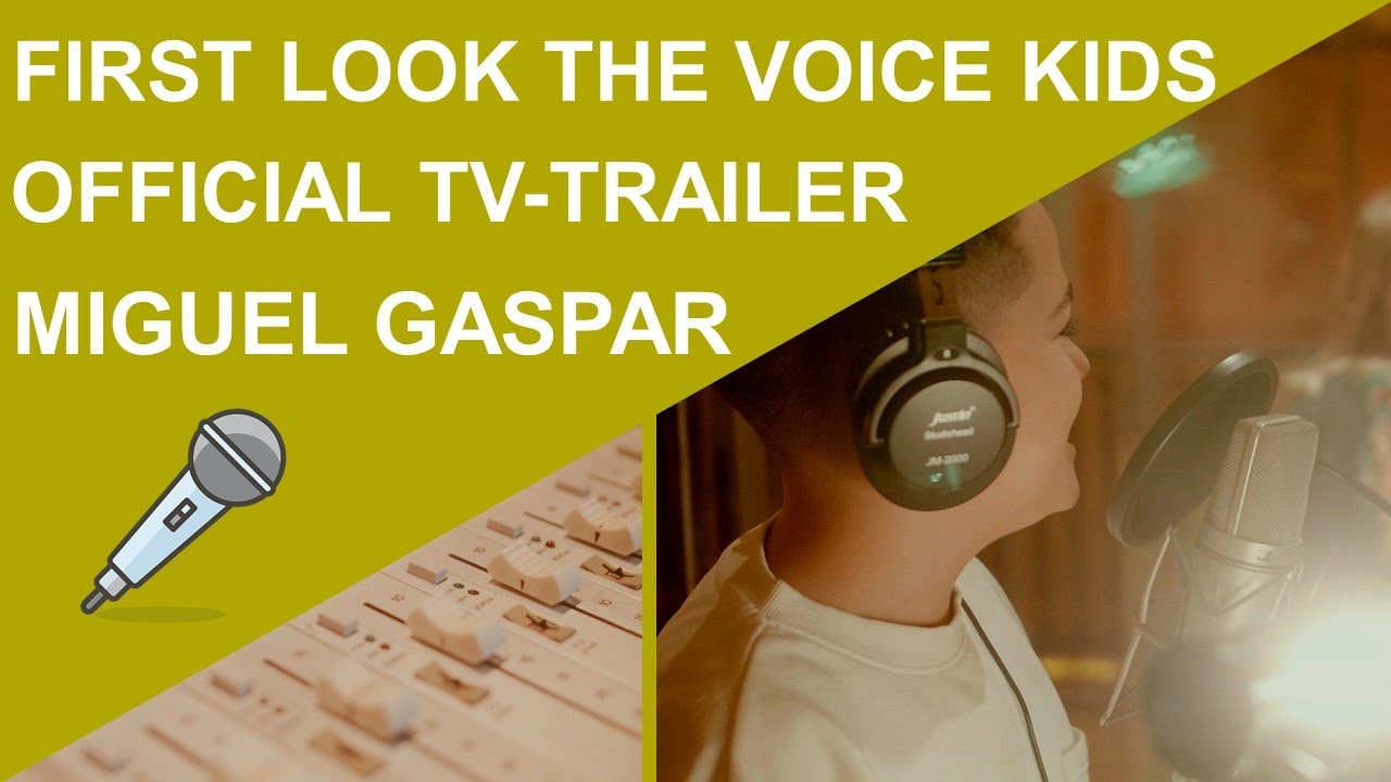 FIRST LOOK (The Voice Kids) - Miguel Gaspar - YouTube