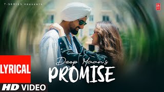 PROMISE (Full Video) With Lyrics | Deep Maan | Latest Punjabi Songs 2024 | T-Series