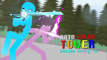 Raid Color Tower Collab (Hosted by RED X)