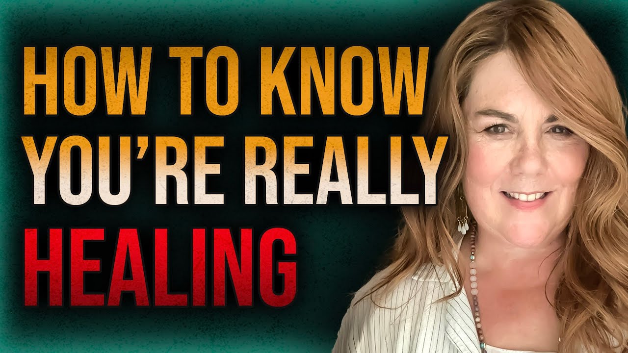 How to Know You’re Really Healing After Narcissistic Abuse - YouTube