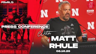 Nebraska Football: Matt Rhule fall camp press conference (Aug. 16, 2025)