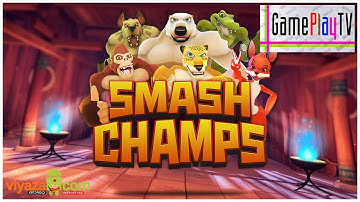 Smash Champs Gameplay - Android & iOS (1080P)