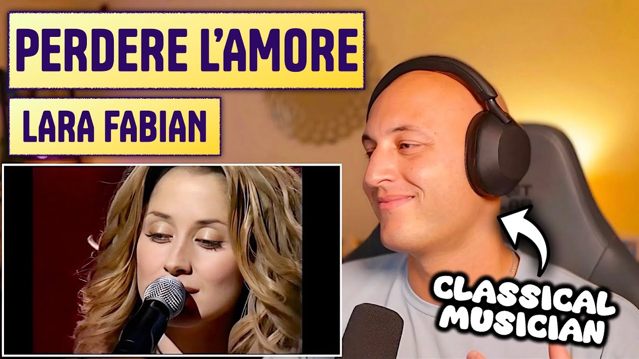 LARA FABIAN - PERDERE L'AMORE| Classical Musician's Reaction & Analysis