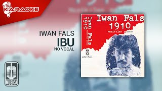 Iwan Fals - Ibu ( Karaoke Video) | No Vocal - Female Version