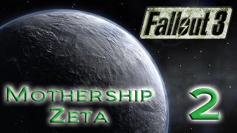 Fallout 3 - Mothership Zeta | Part 2 - Just Chillin