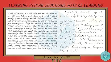 Pitman Shorthand - Exercise No.75 Dictation (120 WPM) - KZ Learning