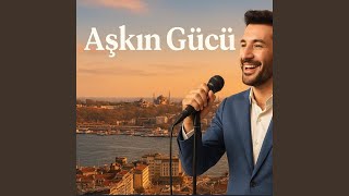 Aşkın Gücü