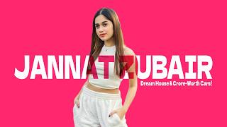 Jannat Zubair’s Luxury Life | 51M Followers, Dream House & Crore Worth Cars! 😱