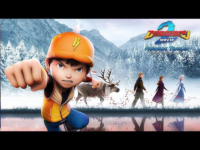 BoBoiBoy Movie 2 | Fanmade Trailer (Frozen 2 Trailer 1 Style) class=