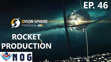 Dyson Sphere Program Lets Play Ep46 | Small Carrier Rockets