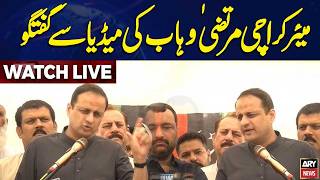 🔴LIVE || Mayor Karachi Murtaza Wahab's Important Media Talks || ARY News Live
