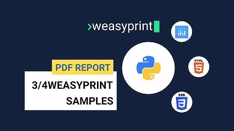 Weasyprint Build Beautiful PDF Report 3/3 - Samples Render into PDF Format and Web Page(Debugging)
