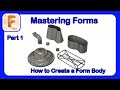 Fusion 360 form mastery  part 1  how to create a form body fusion360 tsplines forms