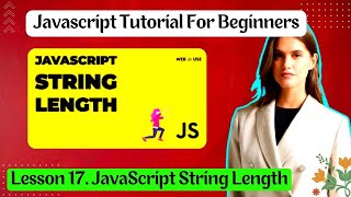 Lesson 17. JavaScript String Length- । #Basic_JavaScript, ।  #Freelancing_help_Zone ।
