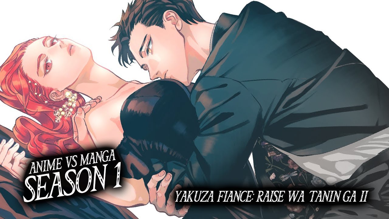 Anime Vs Manga - Yakuza Fiance: Raise wa Tanin ga Ii Compilation | Мафиотската булка