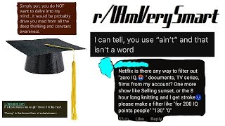 r/IAmVerySmart Top Posts!