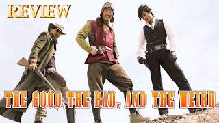 THE GOOD THE BAD AND THE WEIRD REVIEW EL BUENO EL MALO Y EL RARO