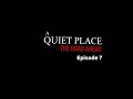 A Quiet Place The Road Ahead Episode 7
