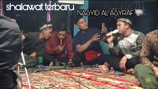 Nasyid Al Asyraf Paduan Indah shalawat Terbaru