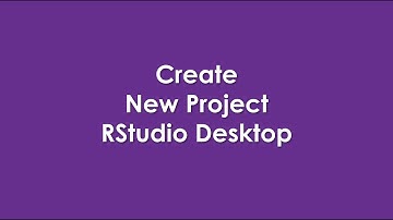 Create a New Project in RStudio Desktop