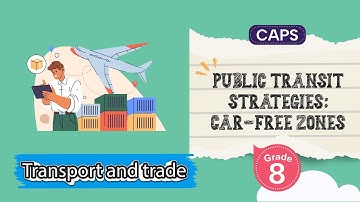 [GRADE 8] Public Transit Strategies: Car-Free Zones