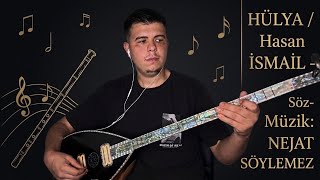 Hülya - Hasan İsmai̇l 2026