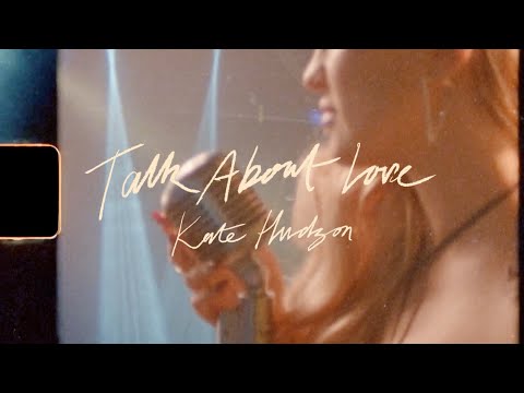 Kate Hudson - Talk About Love (Official Lyric Video)