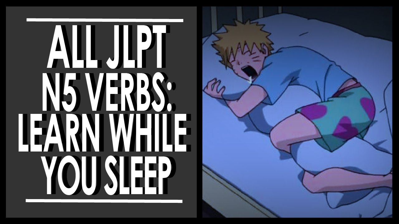 All JLPT N5 Verbs Learn Japanese While You Sleep YouTube