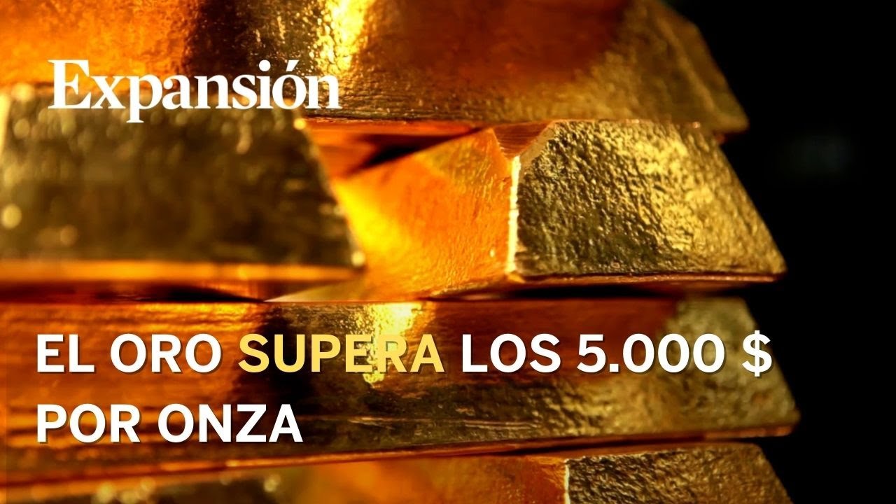 El oro supera por primera vez los 5 000 dólares la onza - YouTube