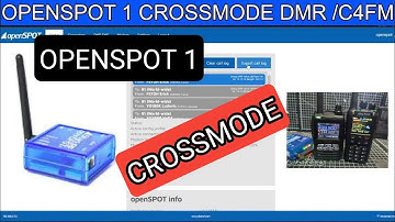 OPENSPOT 1 - CROSSMODE  C4FM to DMR
