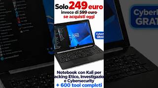 💻 Notebook Kali Linux per Osint Investigazioni Hacking Etico a 399€! (600+ Tool) 🔥 #Shorts