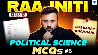 Class 12 Political Science MCQs | Boards की Strong Political Science तैयारी यहीं से | Moin Sir