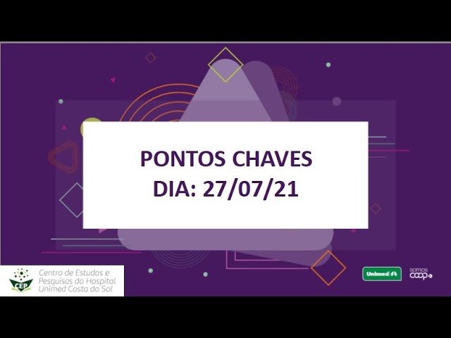 PONTOS CHAVES 27/07/2021