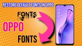 Restore Default Fonts In Oppo Mobiles. how to get back default font in oppo . screenshot 5